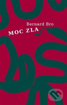 Levně Moc zla - Bernard Bro - kniha z kategorie Filozofia