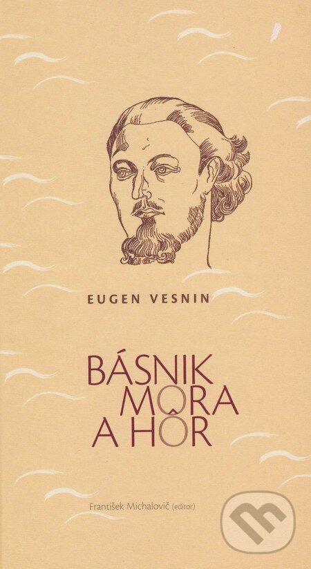Levně Básnik mora a hôr - Eugen Vesnin - kniha z kategorie Poézia