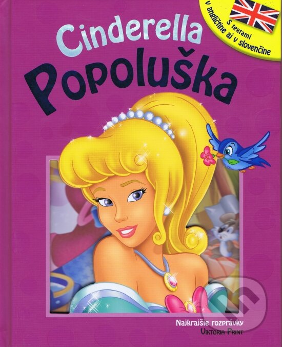 Popoluška / Cinderella, Viktoria Print, 2014