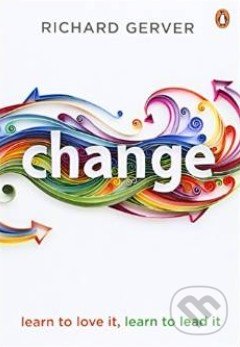 Change - Richard Gerver, Penguin Books, 2014