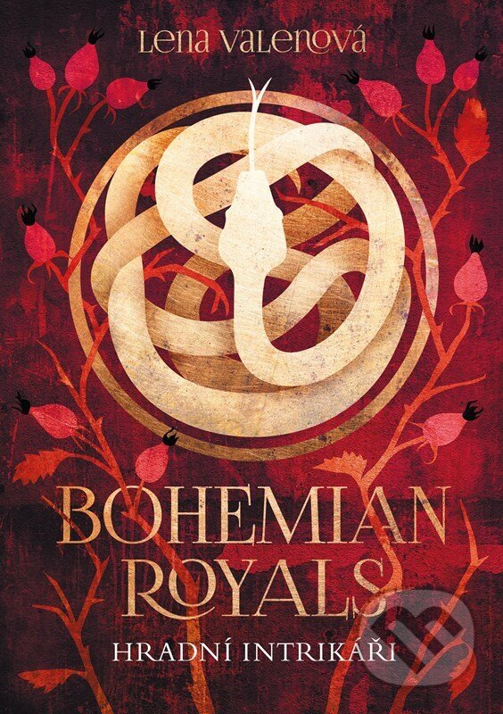 Levně Bohemian Royals 2: Hradní intrikáři - Lena Valenová - kniha z kategorie Beletria