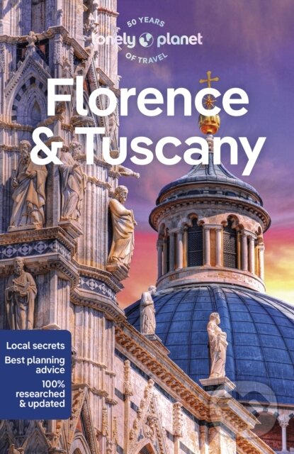 Florence & Tuscany - Angelo Zinna, Mary Gray, Lonely Planet, 2023