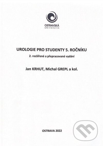 Levně Urologie pro studenty 5. ročníku (2. rozšířené a přepracované vydání) - kniha z kategorie Vysoké školy
