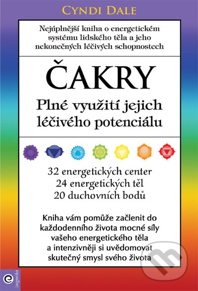 Levně Čakry - Plné využití a léčba (32 energetických center, 24 energetických těl a 20 duchovních bodů) - kniha z kategorie Ezoterika