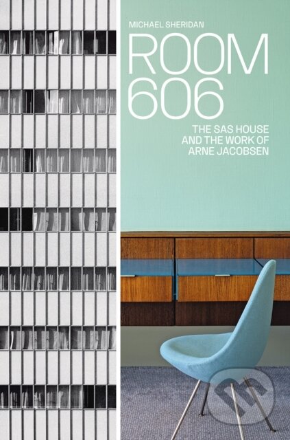 Levně Room 606 (The SAS House and the Work of Arne Jacobsen) - kniha z kategorie Architektúra