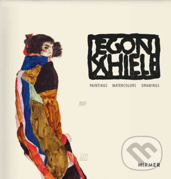 Levně Egon Schiele (Paintings, Watercolours, Drawings) - Rudolf Leopold - kniha z kategorie Dejiny a teória umenia