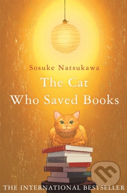 Levně The Cat Who Saved Books - Sosuke Natsukawa - kniha z kategorie Beletria