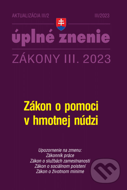 Levně Aktualizácia III/2 - Zákon o hmotnej núdzi (Sociálne poistenie) - kniha z kategorie Právo