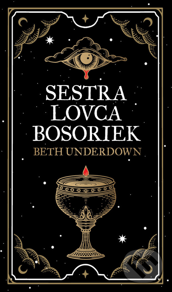 Levně Sestra lovca bosoriek - Beth Underdown - kniha z kategorie Detektívky, trilery a horory