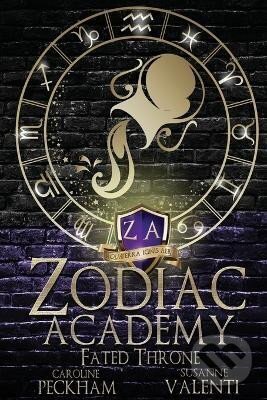 Kniha: Zodiac Academy 6: Fated Throne (Caroline Peckham). Dark Ink Publishing, 2022