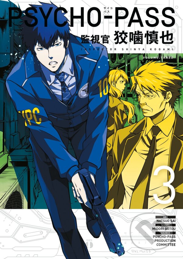 Levně Psycho-pass: Inspector Shinya Kogami Volume 3 - Midori Gotu, Natsuo Sai - kniha z kategorie Komiksy