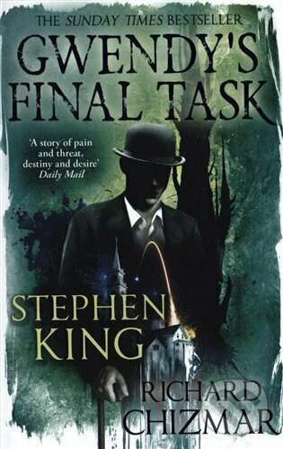 Levně Gwendy´s Final Task - Stephen King, Richard Chizmar - kniha z kategorie Beletria