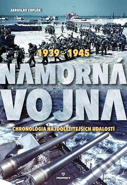 Levně Námorná vojna 1939-1945 (Chronológia najdôležitejších udalostí) - kniha z kategorie Vojenstvo