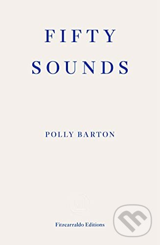 Levně Fifty Sounds - Polly Barton - kniha z kategorie Beletria