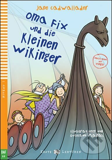 Levně Erste ELI Lektüren 1/A0: Oma Fix und die kleinen Wikinger + downloadable multimedia - kniha z kategorie Jazykové učebnice a slovníky
