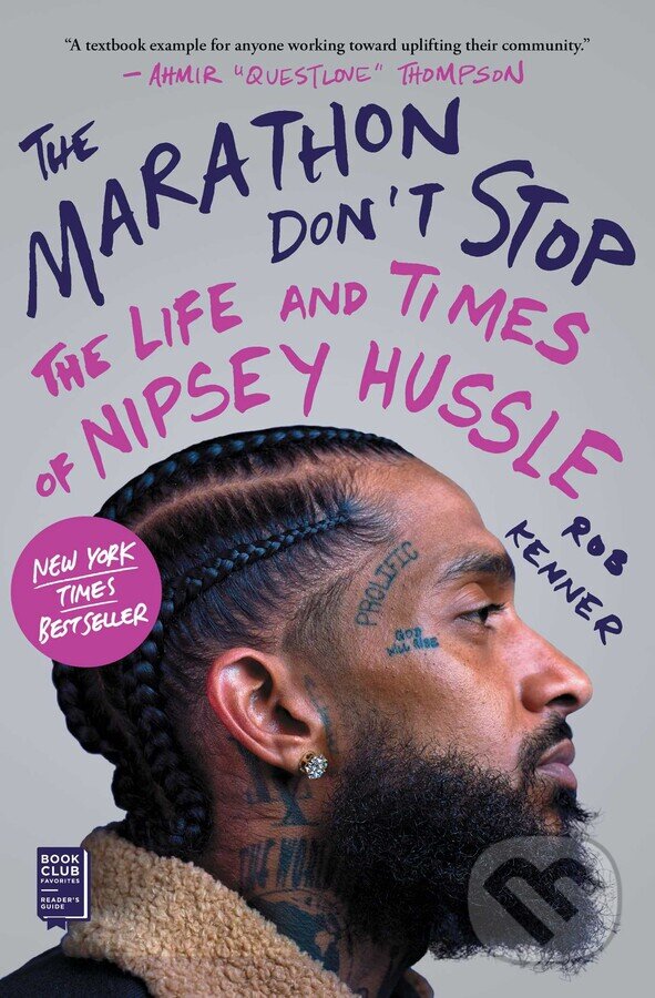 Levně The Marathon Don't Stop (The Life and Times of Nipsey Hussle) - kniha z kategorie Životopisy