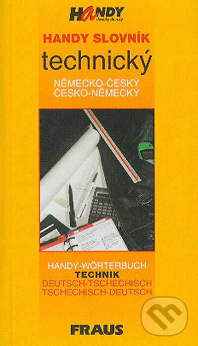Kniha: Handy slovník technický německo-český, česko-německý (František Pfrogner). Fraus, 2000