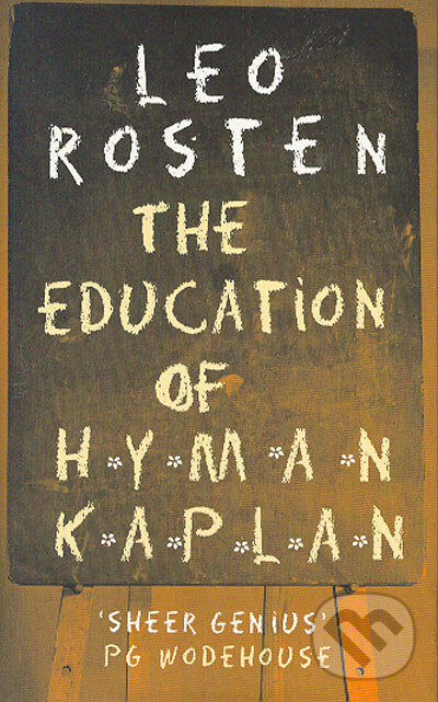 The Education of Hyman Kaplan - Leo Rosten, PRION, 2003