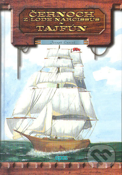 Levně Černoch z lode Narcissus. Tajfún - Joseph Conrad - kniha z kategorie Beletria