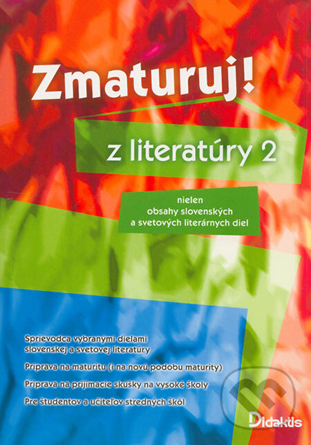 Zmaturuj z literatúry 2 - Kolektív autorov, Didaktis, 2005