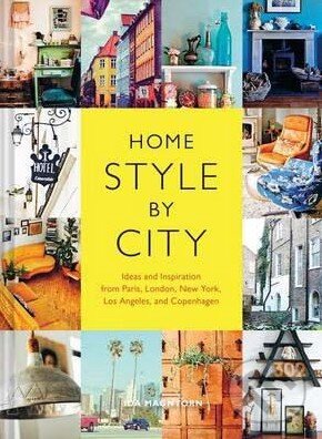 Levně Home Style by City - Ida Magntorn - kniha z kategorie Design