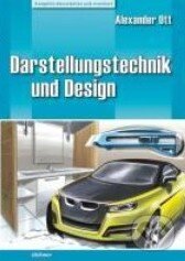 Levně Darstellungstechnik und Design - Alexander Ott - kniha z kategorie Odborné a náučné