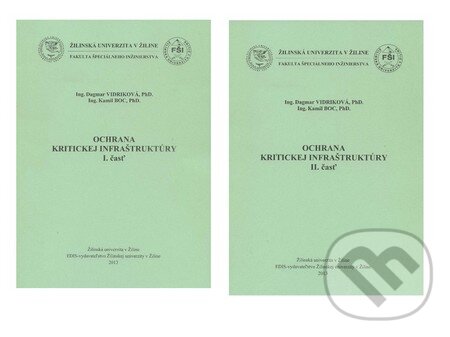 Levně Ochrana kritickej infraštruktúry - Komplet I. a II. časť - kniha z kategorie Vysoké školy