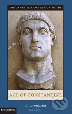 Levně The Cambridge Companion to the Age of Constantine - Noel Lenski - kniha z kategorie Odborné a náučné