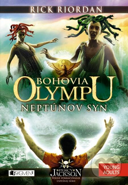 Bohovia Olympu 2 – Neptúnov syn - Rick Riordan, Fragment, 2014
