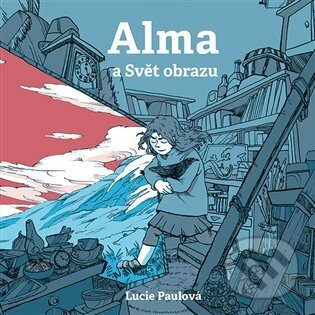 Levně Alma a Svět obrazu - Lucie Paulová - audiokniha z kategorie Beletria