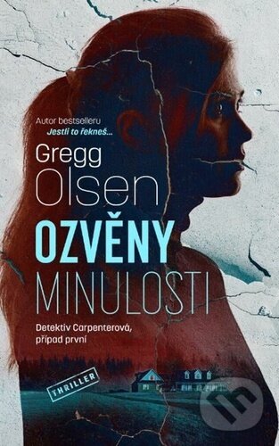 Ozvěny minulosti - Gregg Olsen, Vendeta, 2023