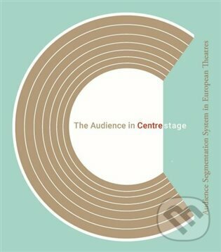Levně The Audience in Centre Stage - Jonathan Goodacre - kniha z kategorie Divadlo