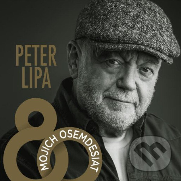 Levně Peter Lipa: Mojich osemdesiat (4 CD) - Peter Lipa