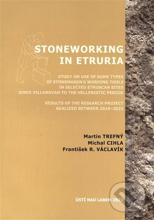 Levně Stoneworking in Etruria - Michal Cihla - kniha z kategorie História