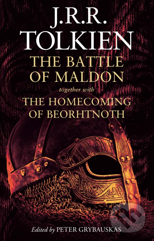 The Battle of Maldon - J.R.R. Tolkien, HarperCollins, 2023