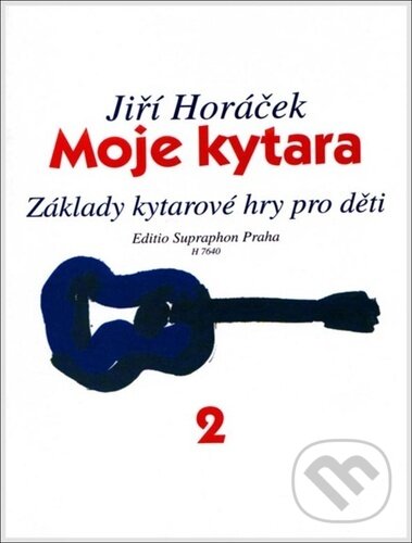 Levně Moje kytara II (Základy katyrové hry pro děti) - kniha z kategorie Noty