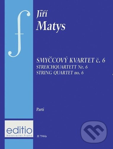 Levně Smyčcový kvartet č. 6 - Jiří Matys - kniha z kategorie Noty