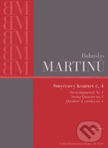 Smyčcový kvartet č. 4 - Bohuslav Martinů, Bärenreiter Praha, 2023