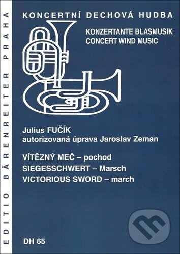 Levně Vítězný meč (pochod) (Koncertní dechová hudba) - Julius Fučík - kniha z kategorie Noty