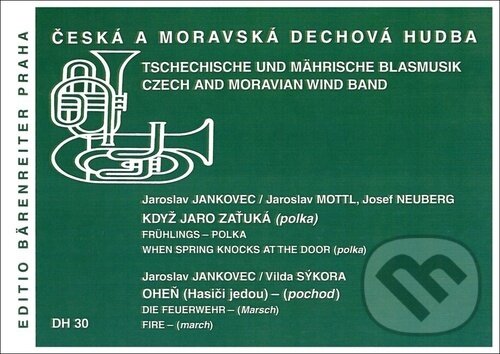 Levně Když jaro zaťuká / Oheň (Hasiči jedou) (Česká a moravská dechová hudba) - kniha z kategorie Noty