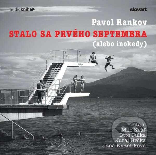 Levně Stalo sa prvého septembra (alebo inokedy) - Pavol Rankov - audiokniha z kategorie Životopisy