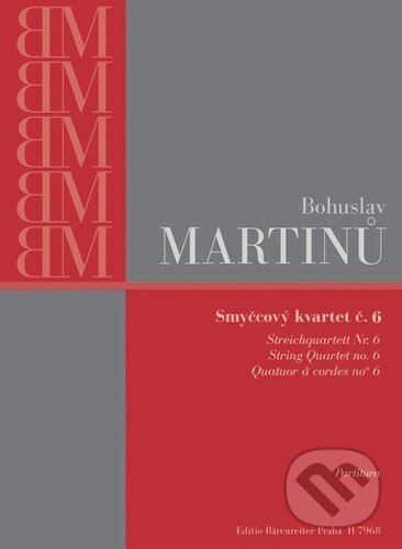 Levně Smyčcový kvartet č. 6 - Bohuslav Martinů - kniha z kategorie Noty