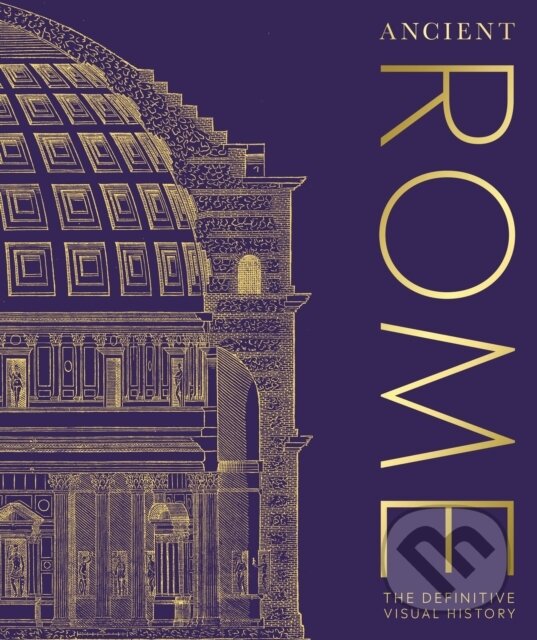 Levně Ancient Rome (The Definitive Visual History) - kniha z kategorie História