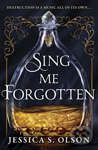 Sing Me Forgotten - Jessica S. Olson, HarperCollins, 2023