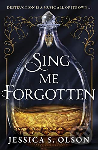 Levně Sing Me Forgotten - Jessica S. Olson - kniha z kategorie Beletria