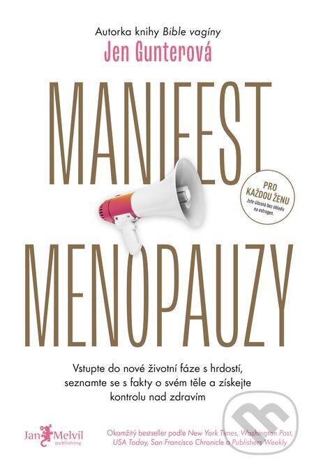 Manifest menopauzy - Jen Gunter, Jan Melvil publishing