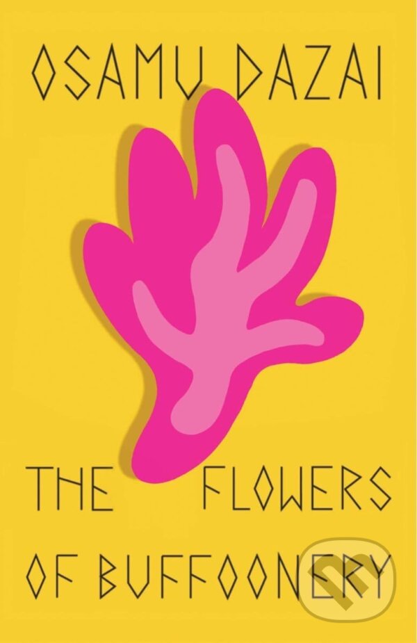 Levně The Flowers of Buffoonery - Osamu Dazai - kniha z kategorie Beletria