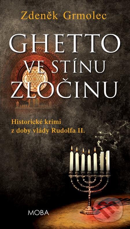 E-kniha: Ghetto ve stínu zločinu (Zdeněk Grmolec). Moba, 2023