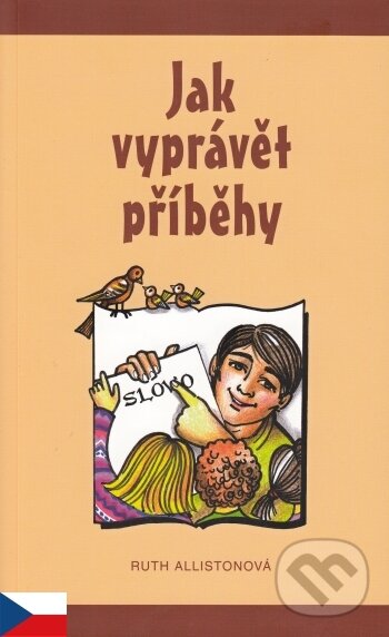 Kniha: Jak vyprávět příběhy (Ruth Allistonová). Samuel, 2005