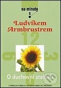 Levně O duchovní zralosti - Ludvík Armbruster - kniha z kategorie Kresťanstvo